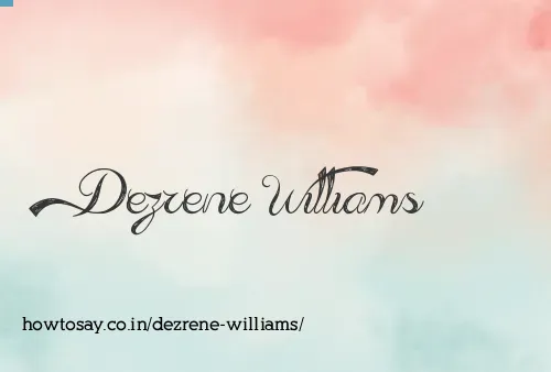 Dezrene Williams