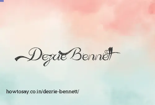 Dezrie Bennett