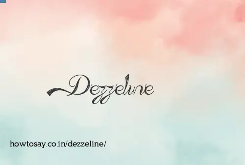 Dezzeline