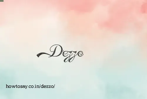 Dezzo