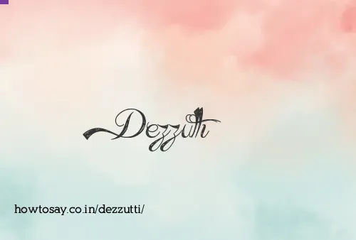 Dezzutti