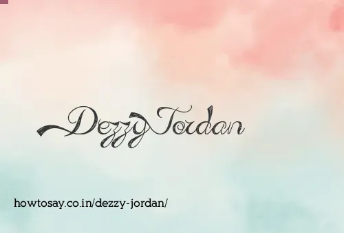 Dezzy Jordan