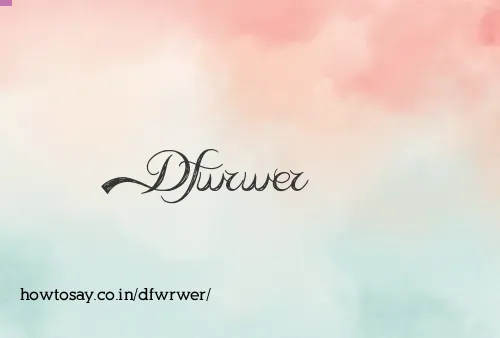 Dfwrwer