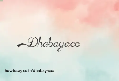 Dhabayaco