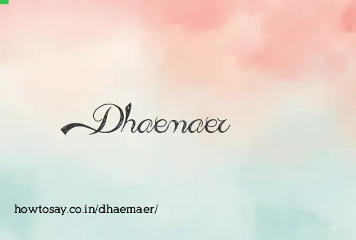 Dhaemaer