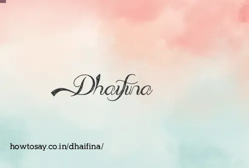 Dhaifina