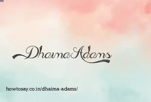 Dhaima Adams