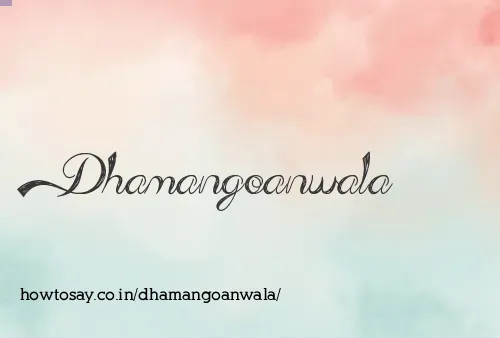 Dhamangoanwala
