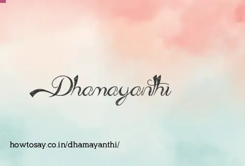 Dhamayanthi