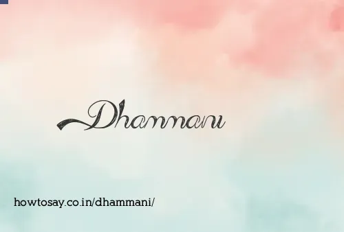 Dhammani