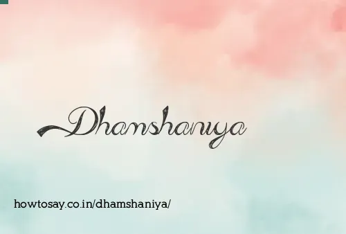 Dhamshaniya