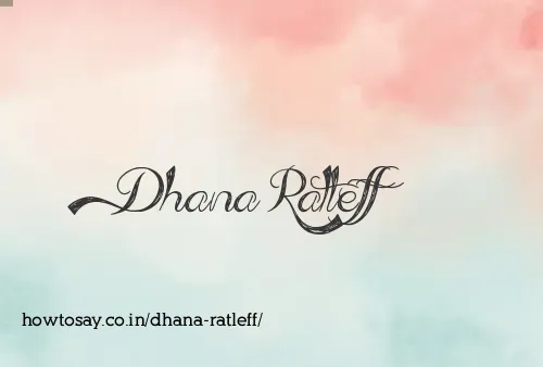 Dhana Ratleff