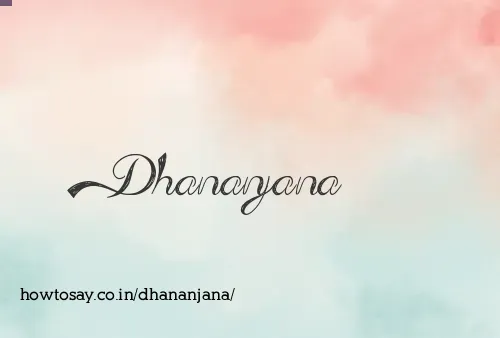 Dhananjana