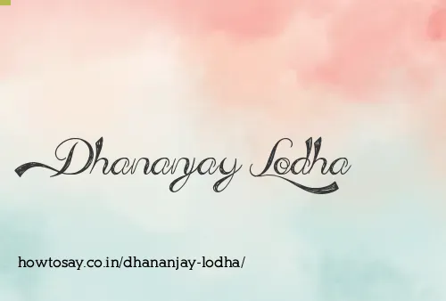 Dhananjay Lodha
