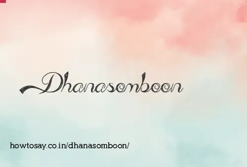 Dhanasomboon