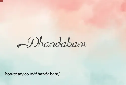 Dhandabani