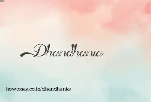 Dhandhania