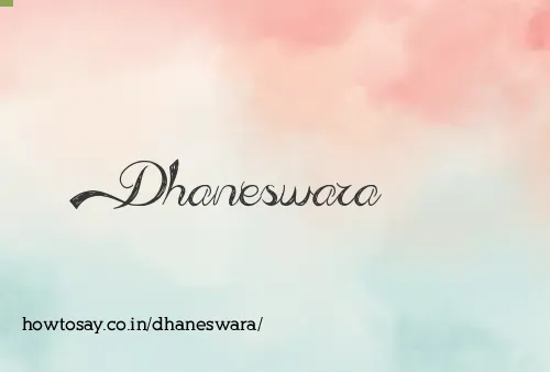 Dhaneswara
