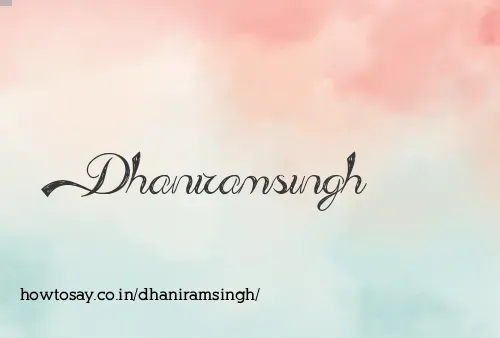 Dhaniramsingh