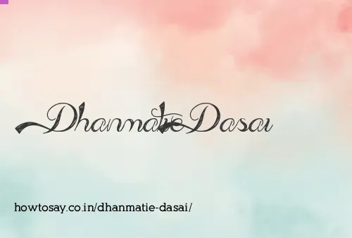 Dhanmatie Dasai
