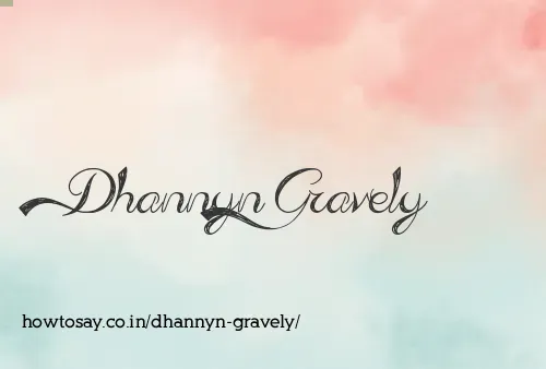 Dhannyn Gravely