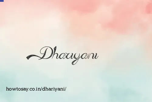 Dhariyani