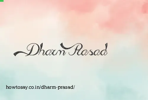 Dharm Prasad