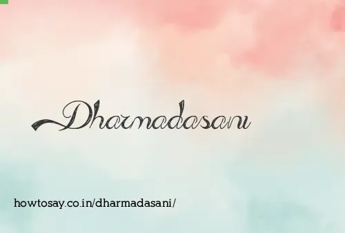 Dharmadasani