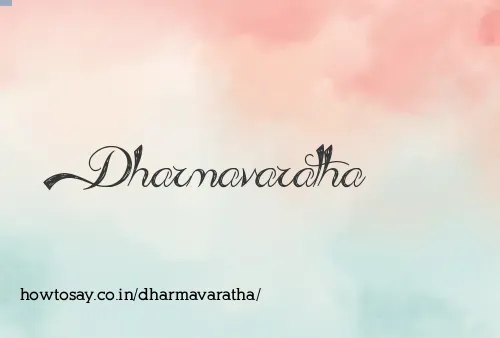 Dharmavaratha