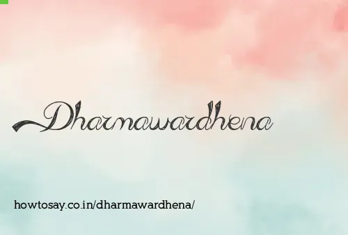 Dharmawardhena