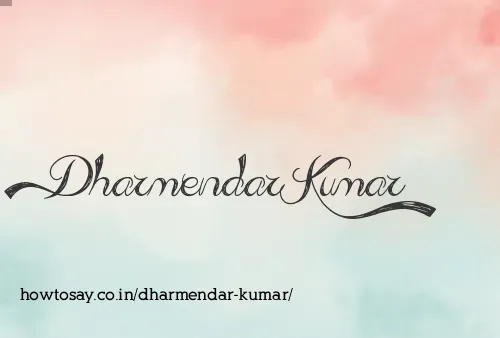 Dharmendar Kumar