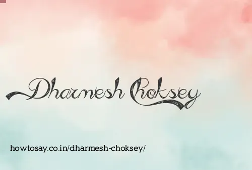 Dharmesh Choksey