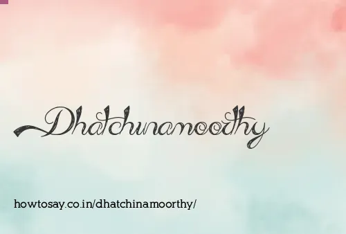 Dhatchinamoorthy