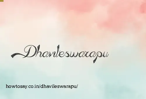 Dhavileswarapu