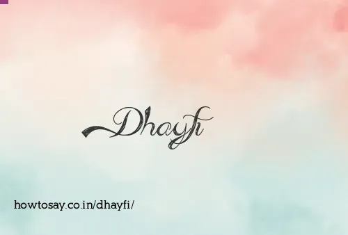 Dhayfi