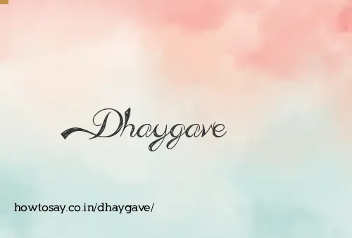 Dhaygave
