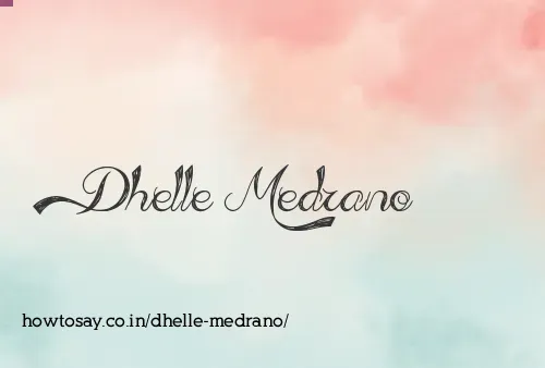 Dhelle Medrano