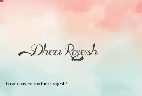 Dheri Rajesh