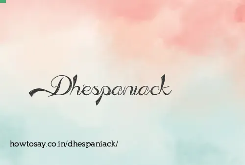 Dhespaniack