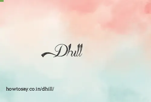 Dhill