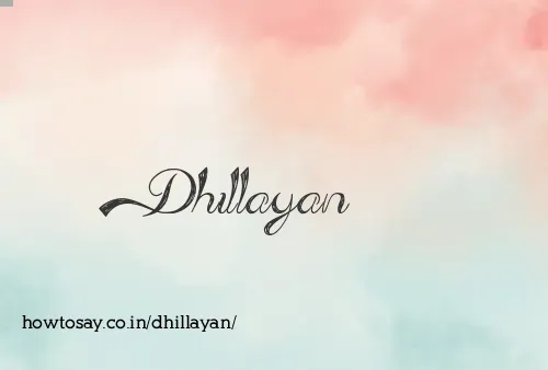 Dhillayan