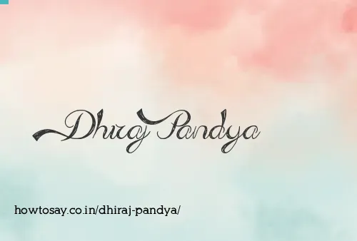Dhiraj Pandya
