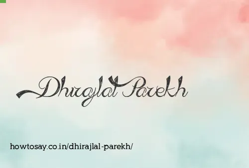 Dhirajlal Parekh