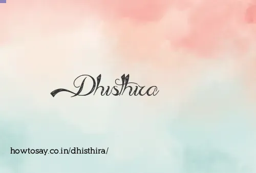 Dhisthira