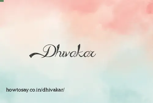 Dhivakar