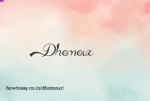 Dhomour