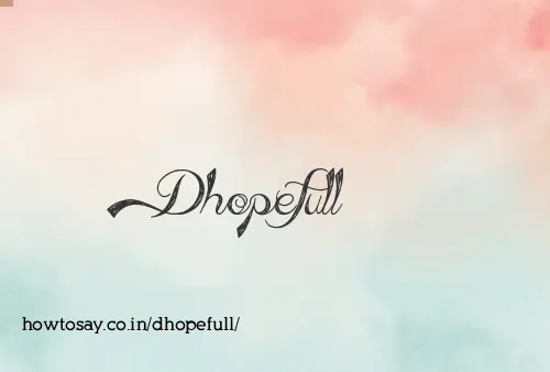Dhopefull