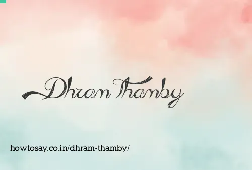Dhram Thamby