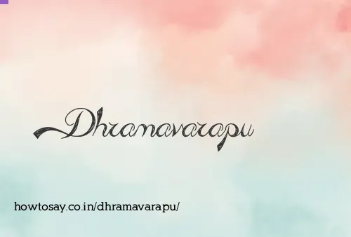 Dhramavarapu