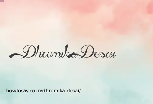Dhrumika Desai